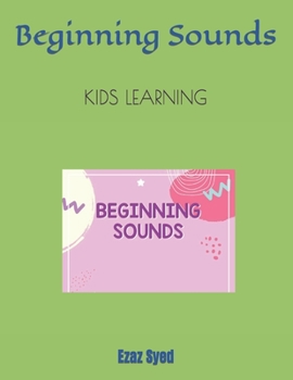 Paperback Beginning Sounds: Kids Learning Book