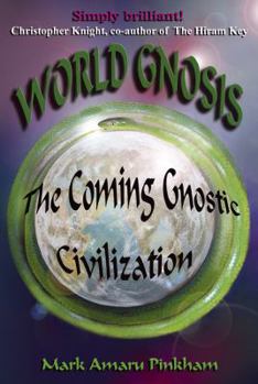 Paperback World Gnosis: The Coming Gnostic Civilization Book