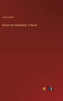 Hardcover Sense and Sensibility. A Novel Book