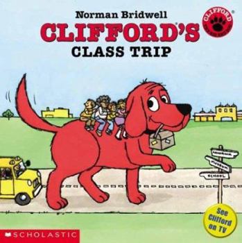 Paperback Clifford's Class Trip Book