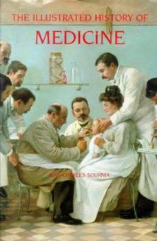 Hardcover The Illustrated History of Medicine Book