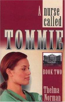 Paperback A Nurse Called Tommie Book