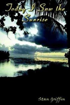 Paperback Today I Saw the Sunrise Book
