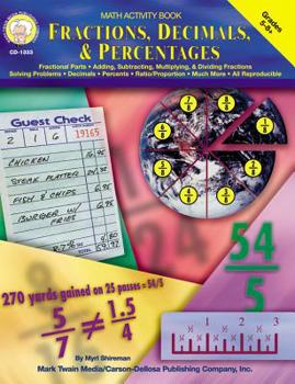 Paperback Fractions, Decimals, & Percentages, Grades 5 - 12 Book