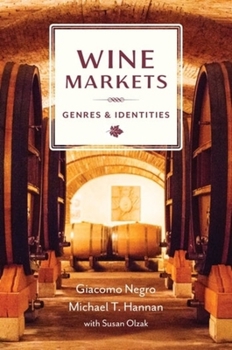 Hardcover Wine Markets: Genres and Identities Book
