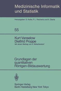 Paperback Grundlagen Der Quantitativen Röntgen-Bildauswertung [German] Book