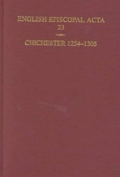 Hardcover Chichester 1254-1305 Book