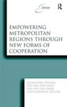 Hardcover Empowering Metropolitan Regions Through New Forms of Cooperation Book