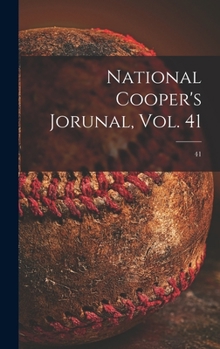 Hardcover National Cooper's Jorunal, Vol. 41; 41 Book