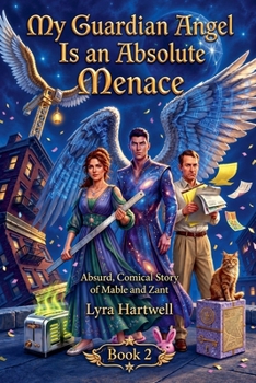 My Guardian Angel is an Absolute Menace Book 2 The Sequel
