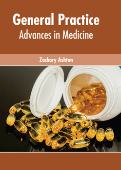 Hardcover General Practice: Advances in Medicine Book