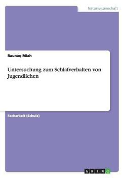 Paperback Untersuchung zum Schlafverhalten von Jugendlichen [German] Book