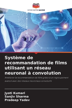 Paperback Système de recommandation de films utilisant un réseau neuronal à convolution [French] Book