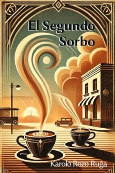 Paperback El Segundo Sorbo [Spanish] Book