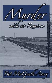 Paperback Murder with No Remorse Book
