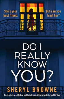 Paperback Do I Really Know You?: An absolutely addictive and totally nail-biting psychological thriller Book