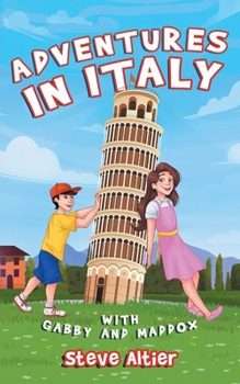 Paperback Adventures in Italy with Gabby and Maddox Book