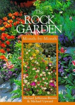 Paperback The Rock Garden Month-By-Month Book