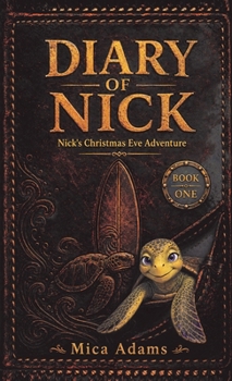 Diary of Nick: Nick's Christmas Eve Adventure