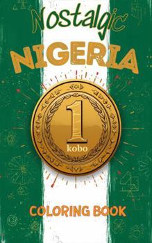 Paperback Nostalgic Nigeria Coloring Book