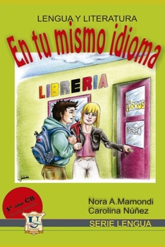 Paperback En tu mismo idioma: Para estudiantes de secundaria [Spanish] Book