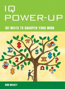Paperback IQ Power-Up: 101 Ways to Sharpen Your Mind Book