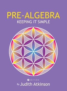 Hardcover Pre-Algebra: Keeping It Simple Book