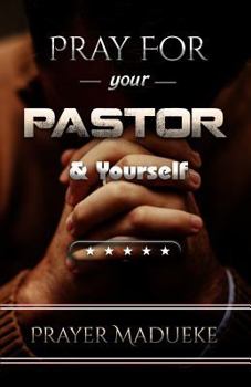 Paperback Pray For Your pastor and yourself Book