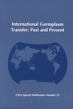 Misc. International Germplasm Transfer: Past and Present Book