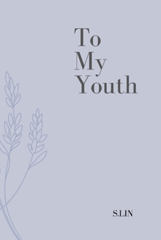 Paperback To My Youth - Poetries of Youth Book