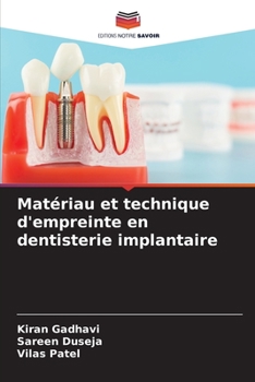 Paperback Matériau et technique d'empreinte en dentisterie implantaire [French] Book