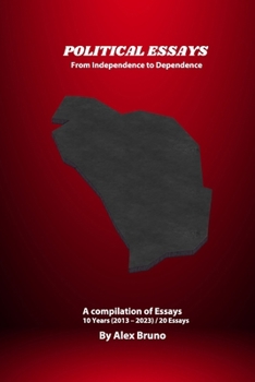 Paperback Political Essays: From Independence to Dependence Book