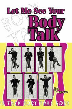Paperback Let Me See Your Body Talk Book