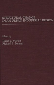 Hardcover Structural Change in an Urban Industrial Region: The Northeastern Ohio Case Book