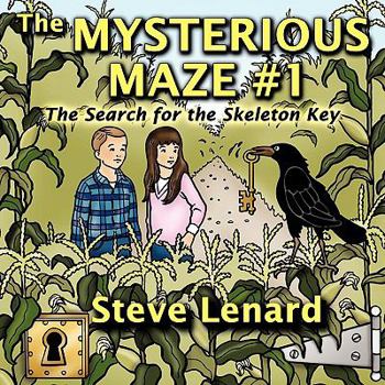 Paperback The Mysterious Maze #1: The Search for the Skeleton Key Book