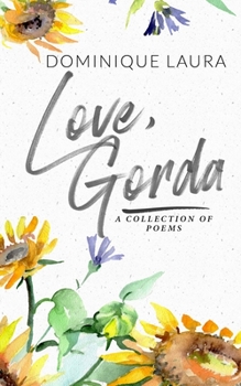 Paperback Love, Gorda: a collection of poems Book