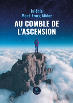Paperback Au comble de l'ascension [French] Book