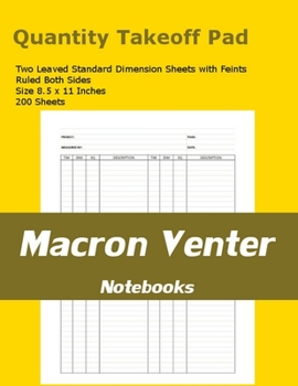 Quantity Survey Takeoff Pad / Measurements Notebook: 200 Standard Dimension Sheets with Feint and Margins - Ruled Both Sides (Two-Leaved Page Format)