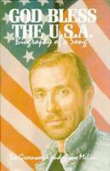 Hardcover God Bless the U.S.A. Bio: Biography of a Song Book