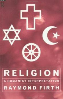 Paperback Religion: A Humanist Interpretation Book