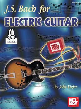 Paperback J. S. Bach for Electric Guitar Book