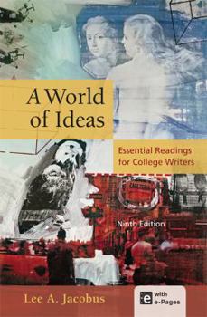 Paperback A World of Ideas: Essential Readings for College Writers Book