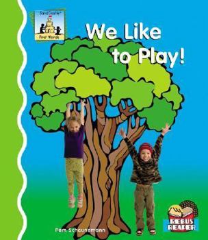 We Like to Play! - Book  of the First Words