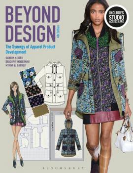 Paperback Beyond Design: The Synergy of Apparel Product Development - Bundle Book + Studio Access Card Book