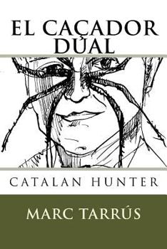 Paperback El Caçador Dual [Catalan] Book