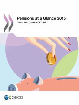 Paperback Pensions at a Glance 2015: OECD and G20 Indicators Book