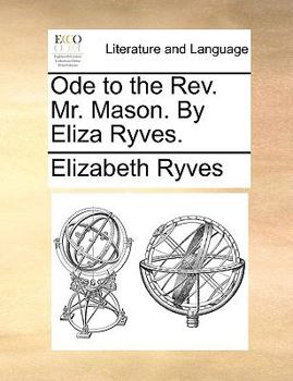 Paperback Ode to the REV. Mr. Mason. by Eliza Ryves. Book