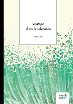 Paperback Vestige d'un lendemain [French] Book