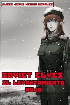Paperback Soviet Elves: El levantamiento rojo [Spanish] Book