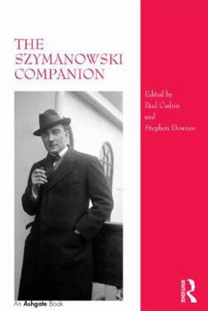 Hardcover The Szymanowski Companion Book